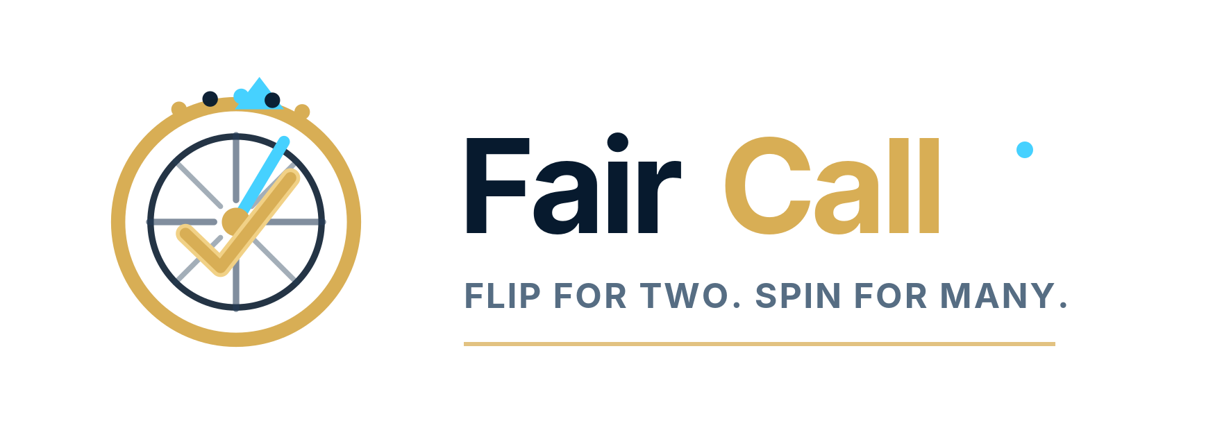 FairCall. Flip for two. Spin for many.